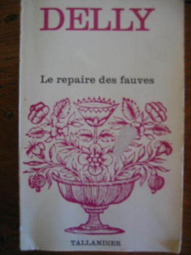 Le Repaire Des Fauves.