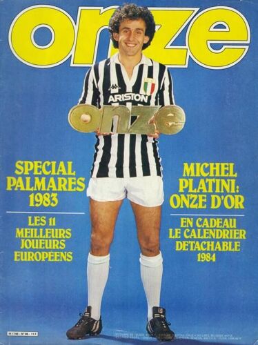 Onze  N° 96 : Michel Platini : Onze D'or - Spécial Palmarès 1983 - Les 11 Meilleurs Joueurs Européens