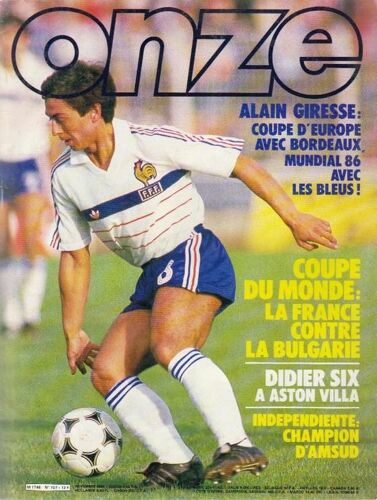 Onze  N° 107 : Alain Giresse : Coupe D'europe Avec Bordeaux, Mundial 86 Avec Les Bleus