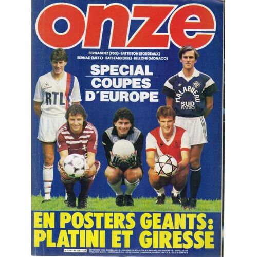 Onze  N° 105 : Special Coupes Europe Football - Fernandez Psg Battiston Bordeaux Bernad Metz Bats Auxerre Bellone Monaco - Jo 84 Los Angeles