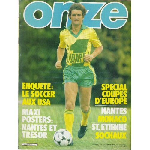 Onze  N° 57 : Football Henri Michel Nantes Monaco Saint-Etienne Sochaux Guy Roux