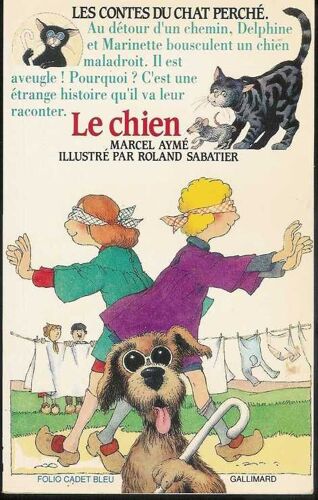 Les Contes Du Chat Perché - Tome 2 - Le Chien