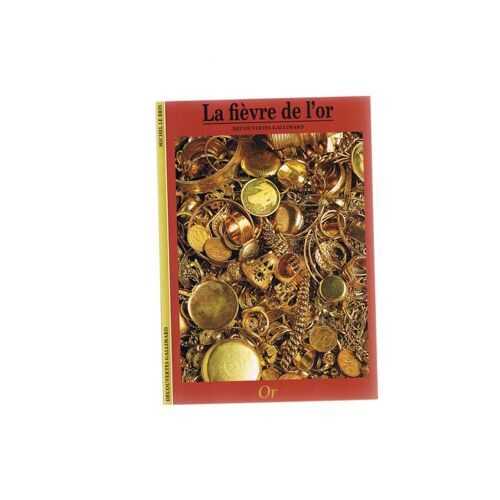 La Fièvre De L'or