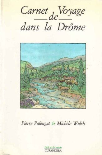 Carnet De Voyage Dans La Drôme