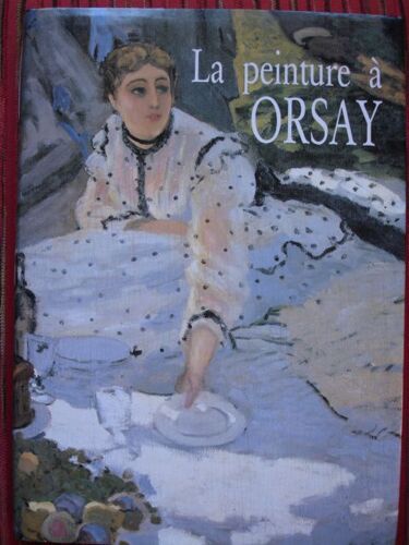 La Peinture A Orsay