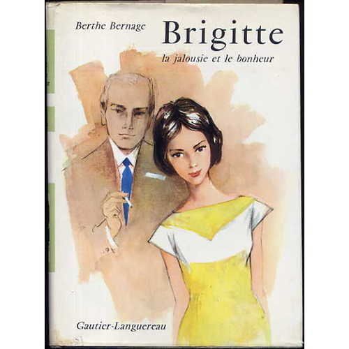Brigitte La Jalousie Et Le Bonheur