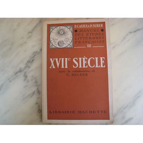Manuel Des Études Littéraires Françaises Xviie Siècle