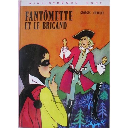 Fantômette Et Le Brigand