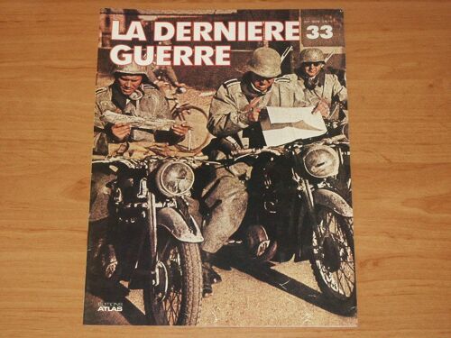 La Derniere Guerre, Histoire Contreversee De La Deuxieme Guerre Mondiale N°33