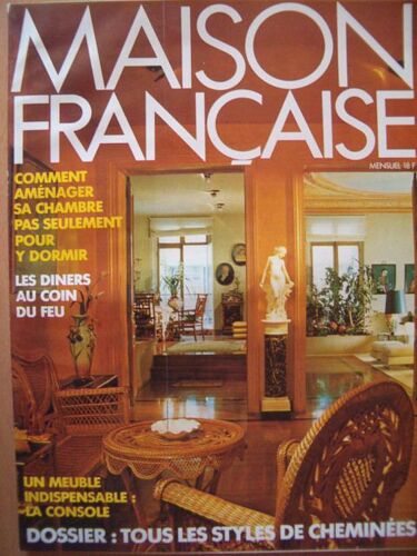 La Maison Francaise N° 352 Novembre 1981meuble Console Les Styles De Cheminees Les Tapis D'orient Remise A Jour D'une Maison De Verre Etc