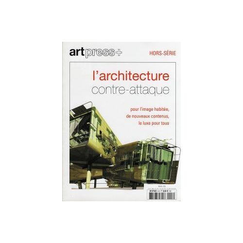 Art Press Hors-Série  N° Mai 2005 : L'architecture Contre Attaque