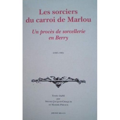 Les Sorciers Du Carroi De Marlou - Ed - Critique Augm - D'études