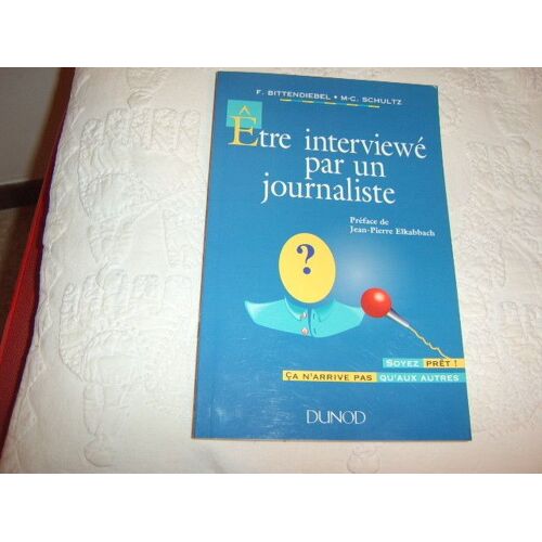 Être Interviewé Par Un Journaliste