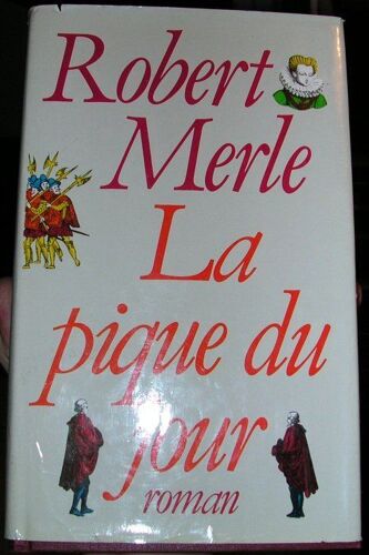 Fortune De France - Tome 6 - La Pique Du Jour