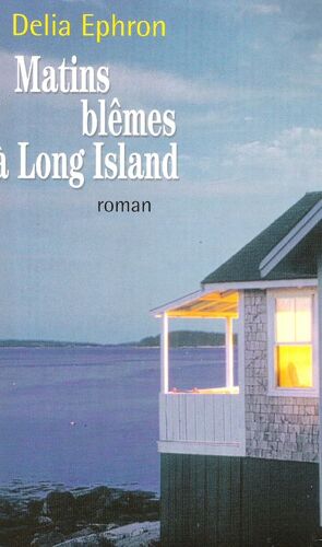 Matins Blêmes À Long Island - Roman