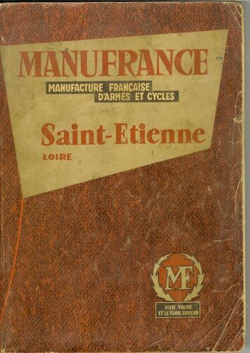 Manufacture Française D'armes Et Cycles - Saint-Étienne