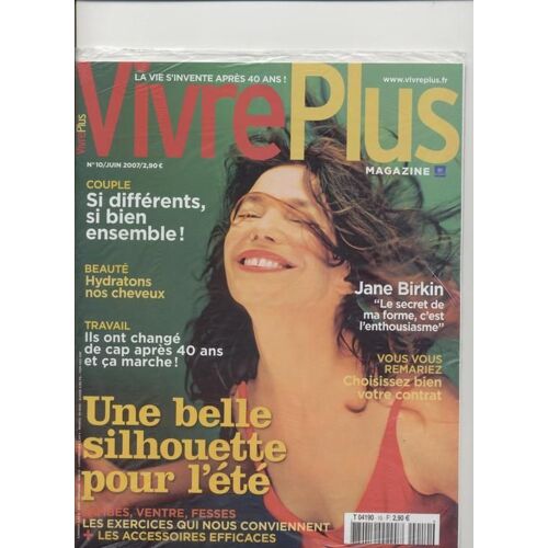 Vivre Plus Magazine  N° 10 : Une Belle Silhouette Pour L'été
