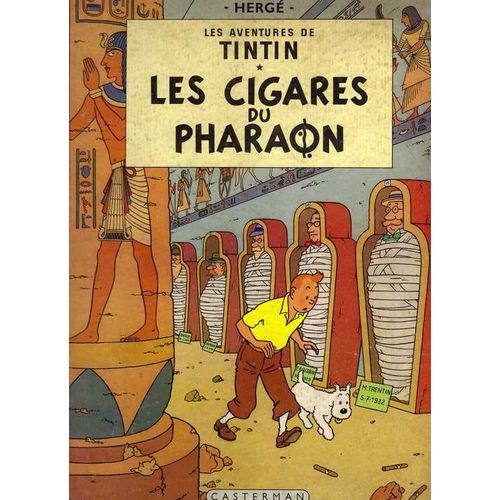 Tintin , Les Cigares Du Pharaon