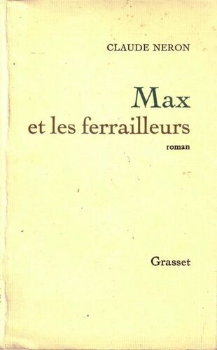 Max Et Les Ferrailleurs