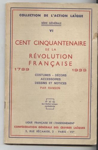 Cent Cinquantenaire De La Révolution Française. 1789 - 1939