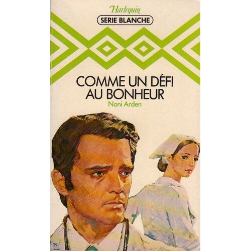 Comme Un Défi Au Bonheur
