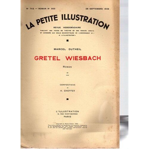 La Petite Illustration N° 742 - Roman N° 353 - 28 Septembre 1935