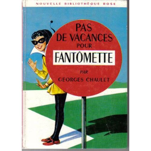 Pas De Vacances Pour Fantômette
