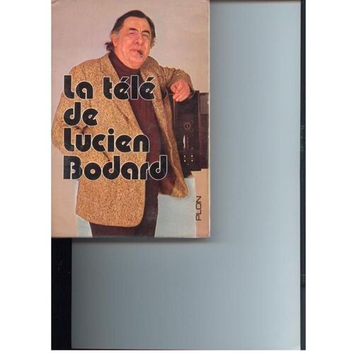 La Tele De Lucien Bodard