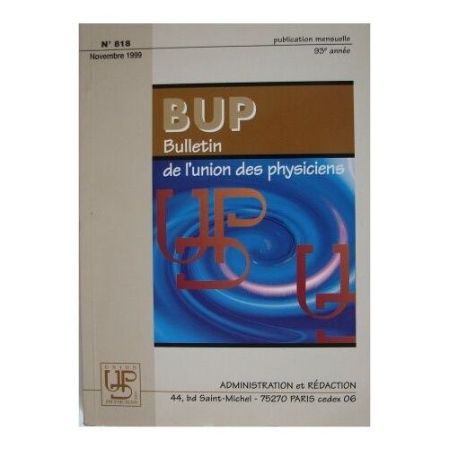 Bulletin De L'union Des Physiciens N° 818