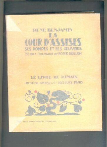 La Cour D'assises Ses Pompes Et Ses Oeuvres