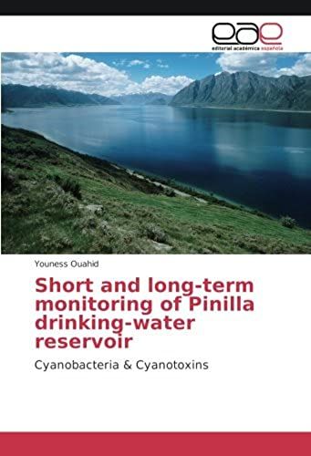 Short And Long-Term Monitoring Of Pinilla Drinking-Water Reservoir