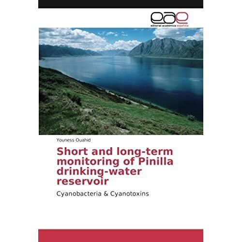 Short And Long-Term Monitoring Of Pinilla Drinking-Water Reservoir
