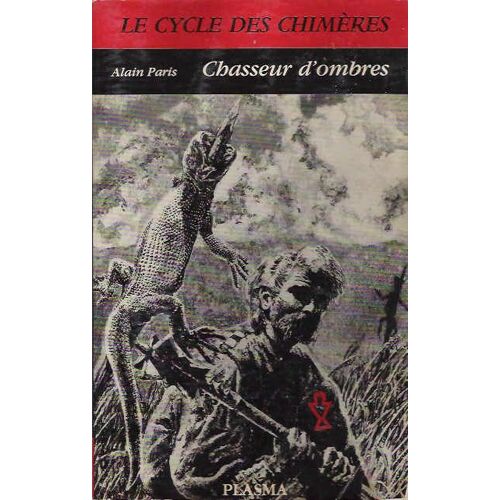 Chasseur D'ombres - Le Cycle Des Chimères