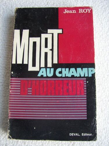 Mort Au Champ D'horreur.