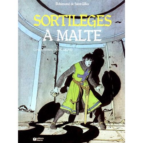 Bohémond De Saint-Gilles N° 2 - Sortilèges À Malte