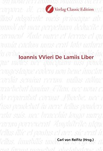 Ioannis Vvieri De Lamiis Liber (German Edition)