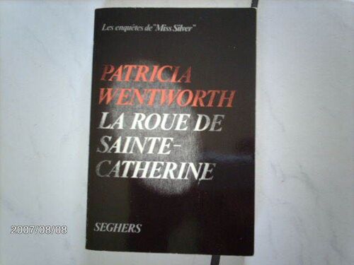 La Roue De Sainte Catherine