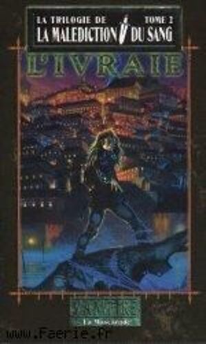 La Malédiction Du Sang Vol 2 : L'ivraie