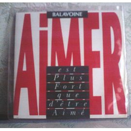 Aimer Est Plus Fort Que D'être Aimé