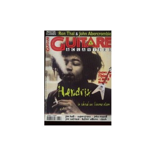 Guitare & Claviers  N° 185 : Jimi Hendrix Cover. Jim Hall. Supergrass. J Mayall. Slash