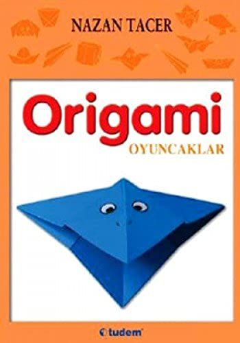 Origami - Oyuncaklar