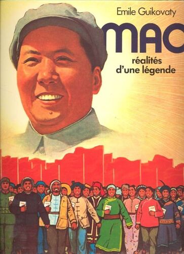 Mao - Realites D'une Legende