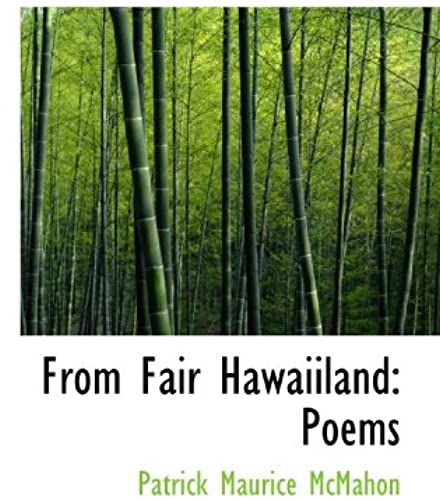 From Fair Hawaiiland: Poems