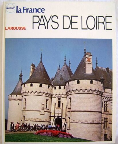 Découvrir La France - Pays De La Loire