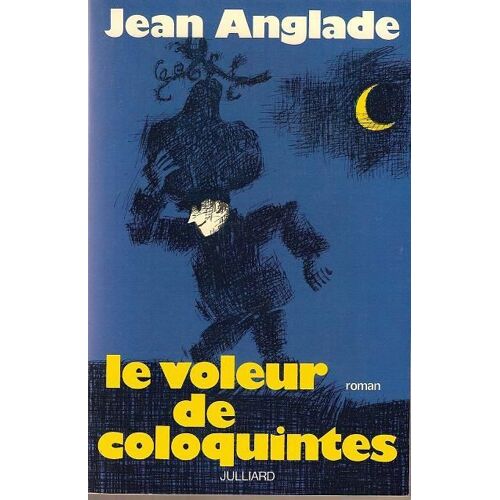Le Voleur De Coloquintes