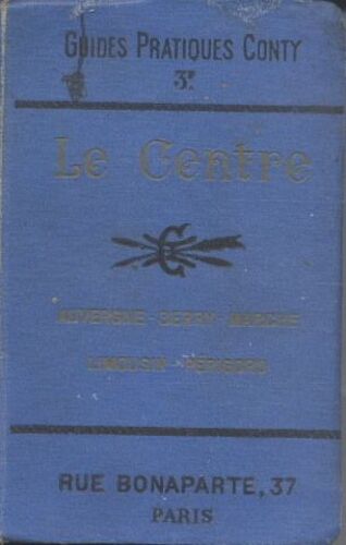 Guides Pratiques Conty. Le Centre