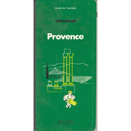 Guide Vert Michelin : Provence