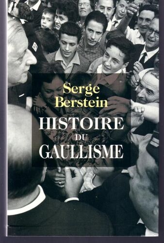 Histoire Du Gaullisme