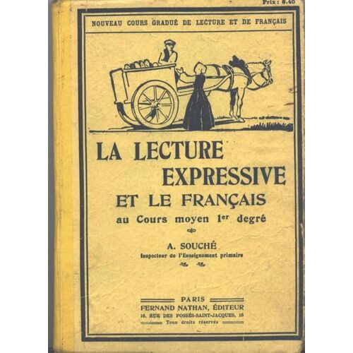 La Lecture Expressive Et Le Français Au Cours Moyen 1e Degré.