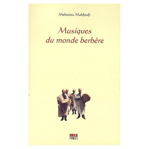 Musiques Du Monde Berbère - Initiation Et Écoute Interactive (1cd Audio)